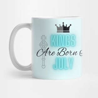 Kings are born in July - Quote Mug
